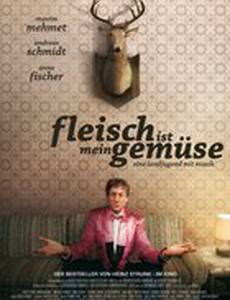 Fleisch ist mein Gemüse