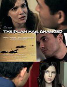 The Plan Has Changed