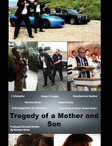 Tragedy of a Mother and Son