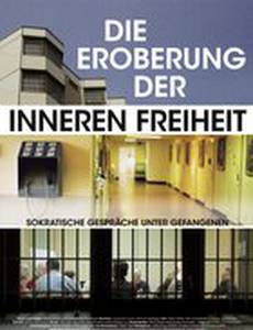 Die Eroberung der inneren Freiheit