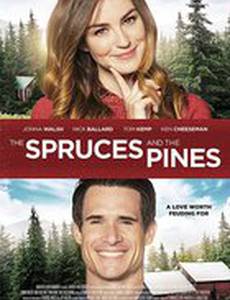 The Spruces and the Pines