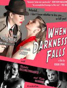 When Darkness Falls
