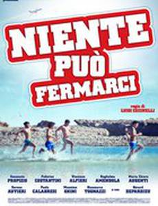 Niente può fermarci