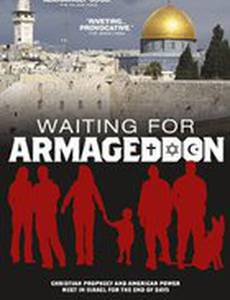 Waiting for Armageddon