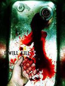 I Will Kill