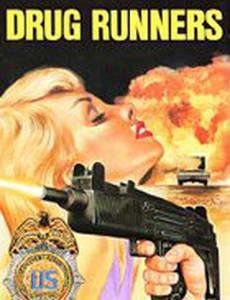 Drug Runners