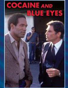 Cocaine and Blue Eyes