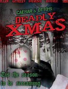 Caesar and Otto's Deadly Xmas