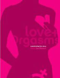Love & Orgasms