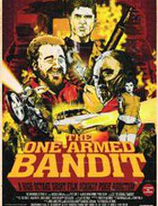 The One Armed Bandit