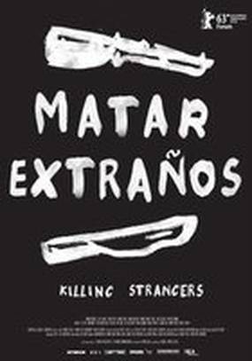 Matar extraños
