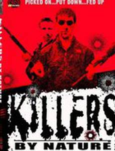 Killers by Nature (видео)