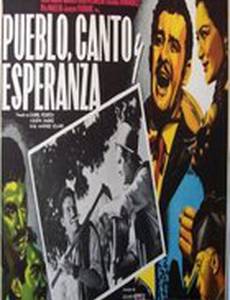 Pueblo, canto y esperanza