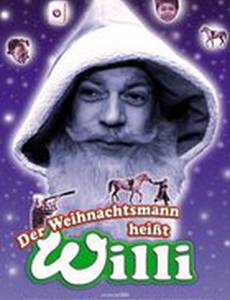 Der Weihnachtsmann heißt Willi