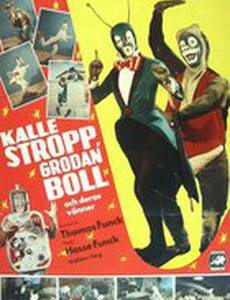 Kalle Stropp, Grodan Boll och deras vänner