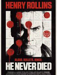 Он никогда не умирал