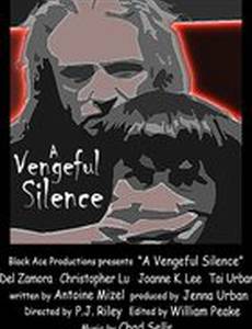 A Vengeful Silence