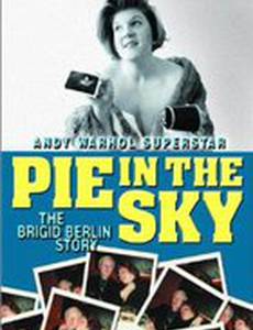 Pie in the Sky: The Brigid Berlin Story