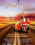 Постер из фильма "39 фунтов любви" - 1