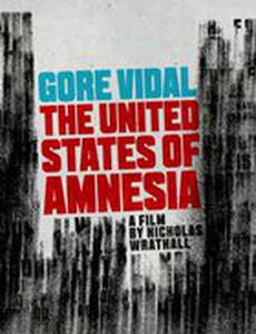 Gore Vidal: The United States of Amnesia