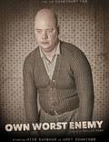 Постер из фильма "Own Worst Enemy" - 1