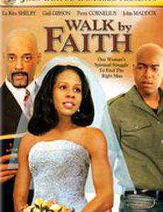 Walk by Faith (видео)