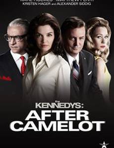 Клан Кеннеди: После Камелота