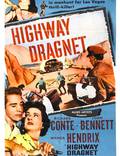 Постер из фильма "Шоссе Драгнет" - 1
