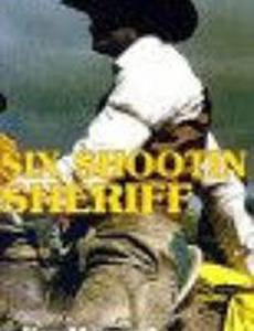 Six-Shootin' Sheriff