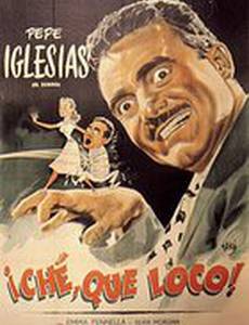 ¡Che, qué loco!