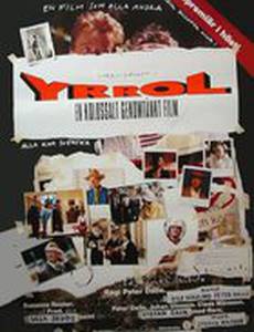 Yrrol - En kolossalt genomtänkt film