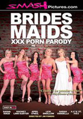 Bridesmaids: A XXX Parody (видео)