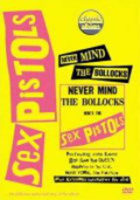 Classic Albums: Never Mind the Bollocks, Here's the Sex Pistols (видео)
