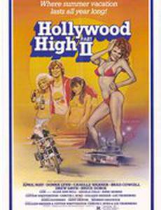 Hollywood High Part II
