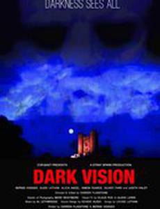 Dark Vision