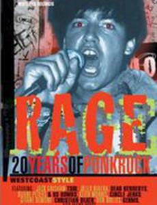 Rage: 20 Years of Punk Rock West Coast Style