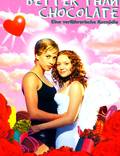 Постер из фильма "Лучше, чем шоколад" - 1