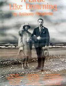 A Little Like Drowning