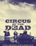 Постер из фильма "Цирк мертвецов" - 1