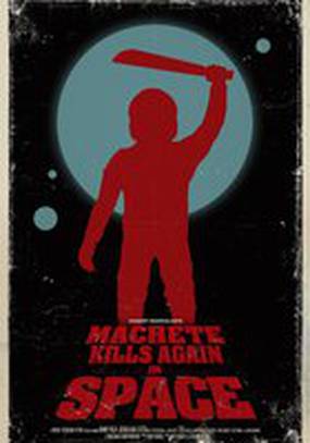 Мачете убивает вновь... В космосе!
