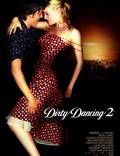 Постер из фильма "Грязные танцы 2: Гаванские ночи" - 1