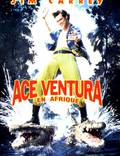 Постер из фильма "Эйс Вентура 2: Когда зовет природа" - 1