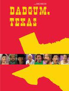 Dadgum, Texas