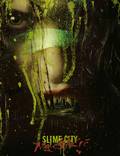 Постер из фильма "Резня в городе слизи" - 1