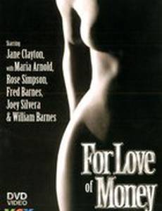 For Love of Money