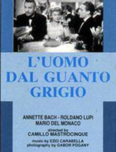 L'uomo dal guanto grigio