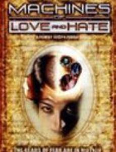 Machines of Love and Hate (видео)