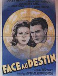 Face au destin