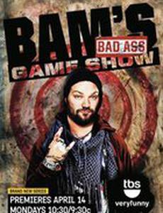 Bam's Bad Ass Game Show