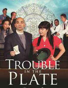 Trouble in the Plate